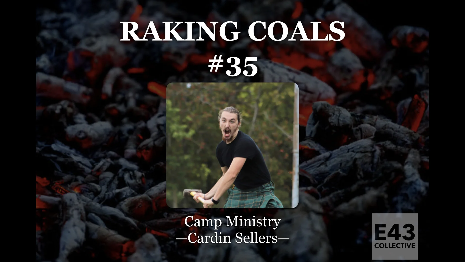 035: Camp Ministry - Cardin Sellers
