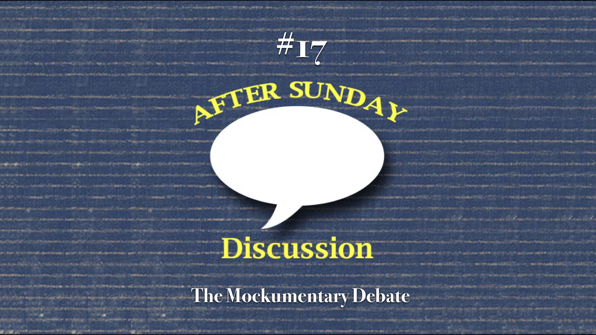 017: The Mockumentary Debate