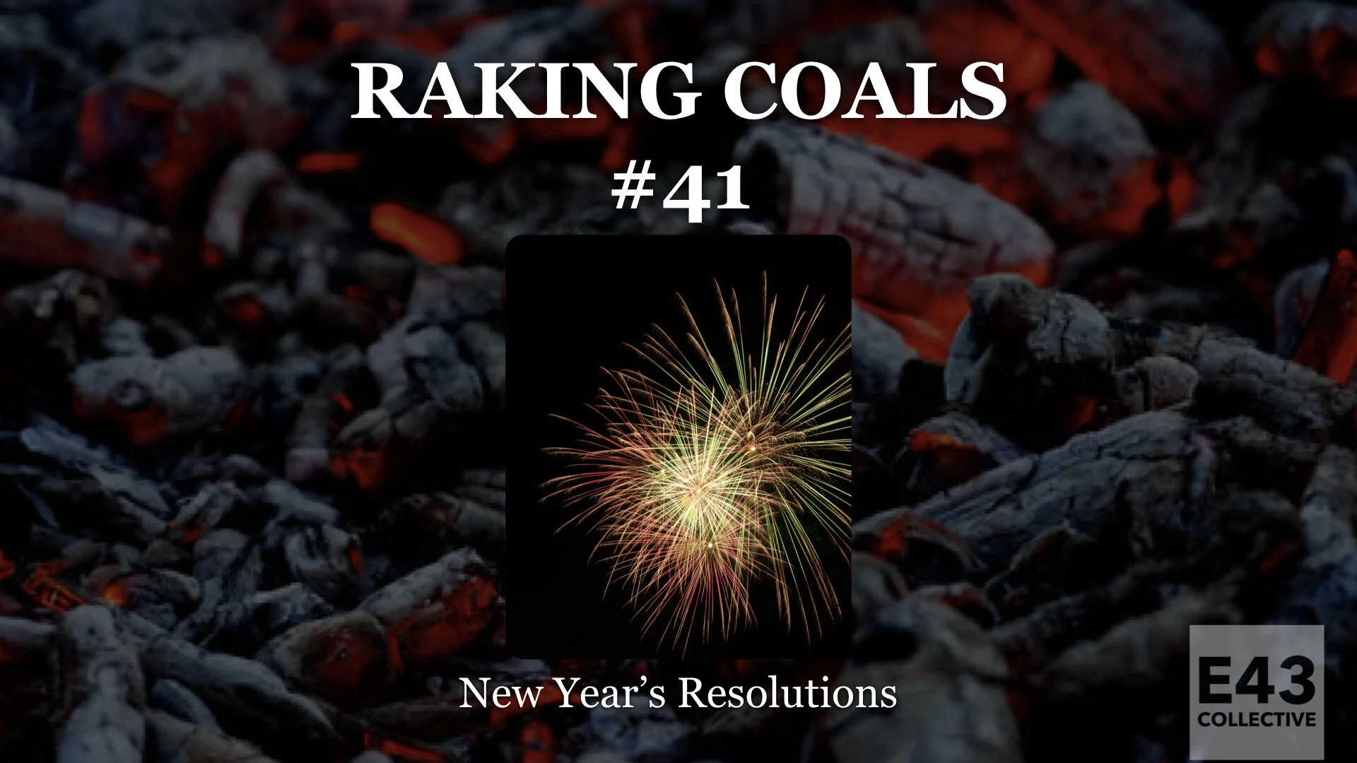 041: New Year's Resolutions