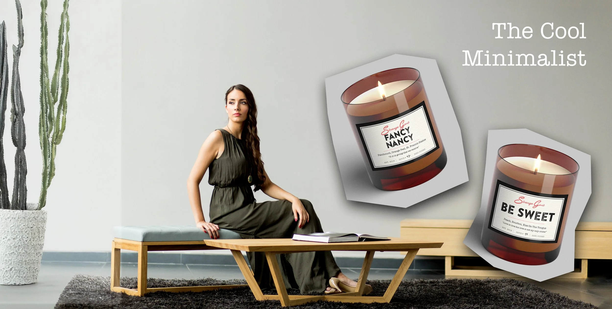 The minimalist. A woman sitting on a bench with two candles Fancy Nancy and Be Sweet