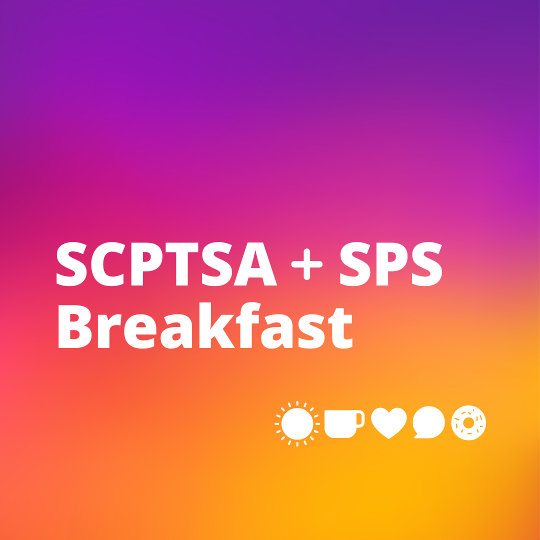 SCPTSA Breakfast during the SPS School Leadership Institute (SLI)