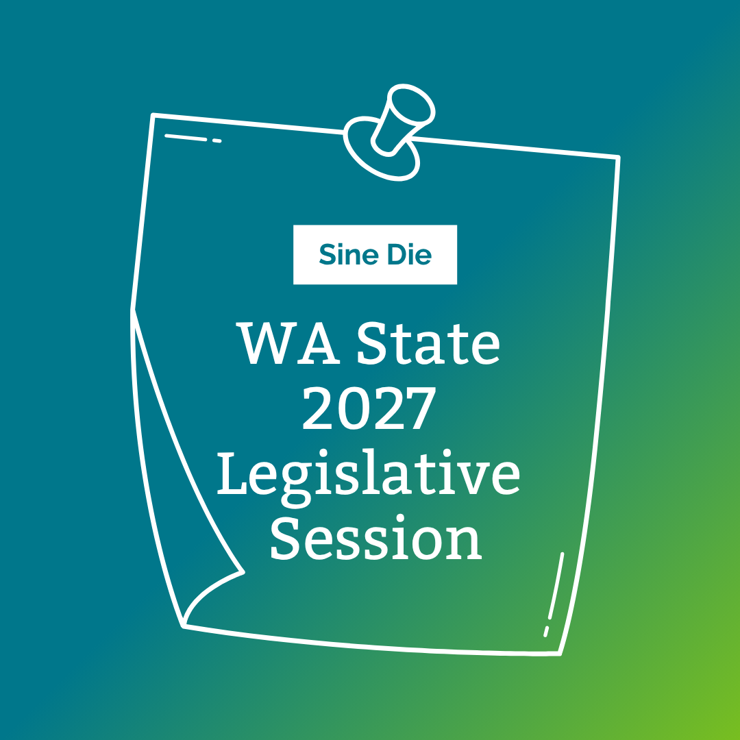Sine Die — Washington State 2027 Legislative Session