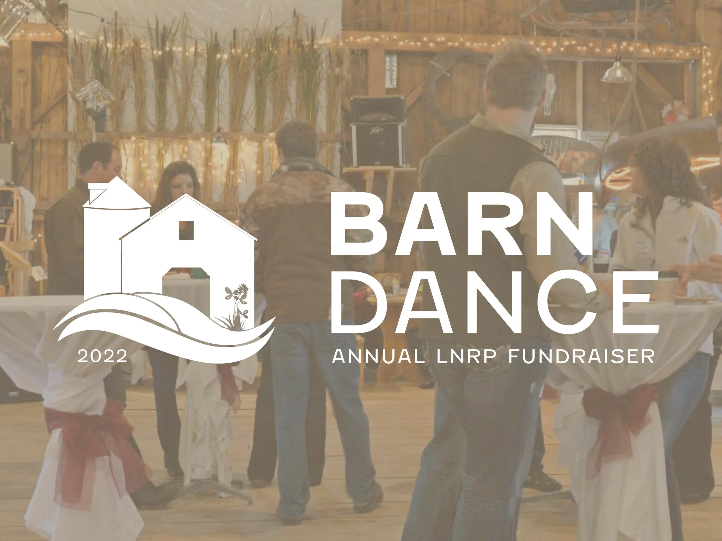 Barn Dance, Annual LNRP Fundraiser