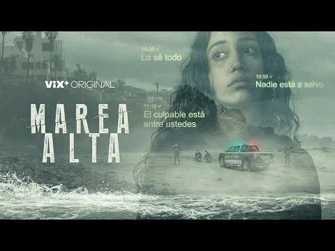 Marea Alta I Tráiler oficial I ViX+