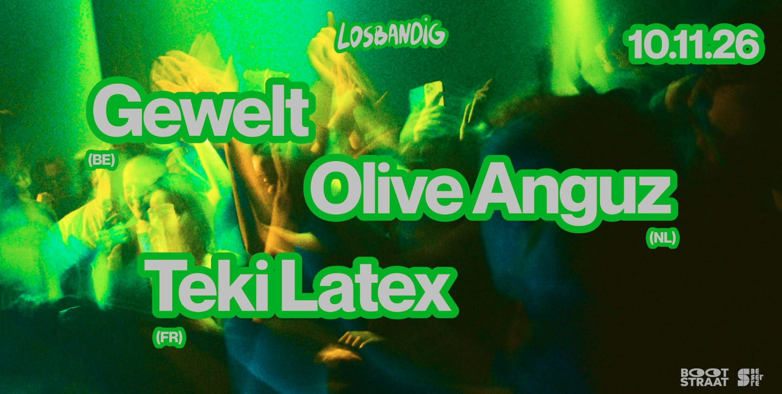 Losbandig - Teki Latex, Olive Anguz &amp; Gewelt