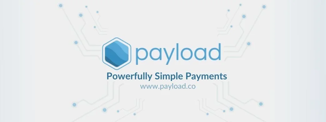 PAYLOAD ANNOUNCES NEW PAYMENT SOLUTION  POWERED BY J.P. MORGAN