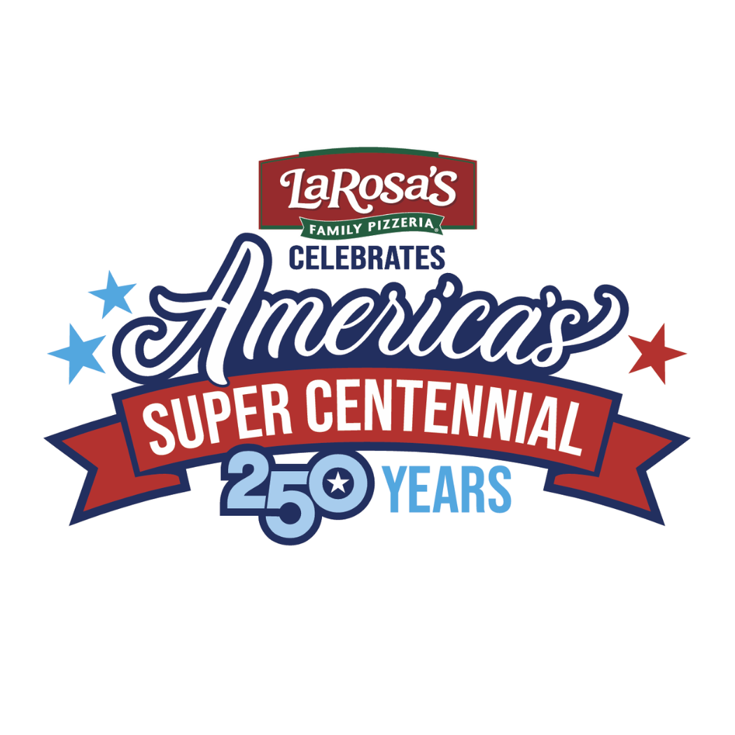 LAROSA’S CELEBRATES AMERICA’S 250th WITH SPECIAL PIZZA OFFER THROUGHOUT JULY