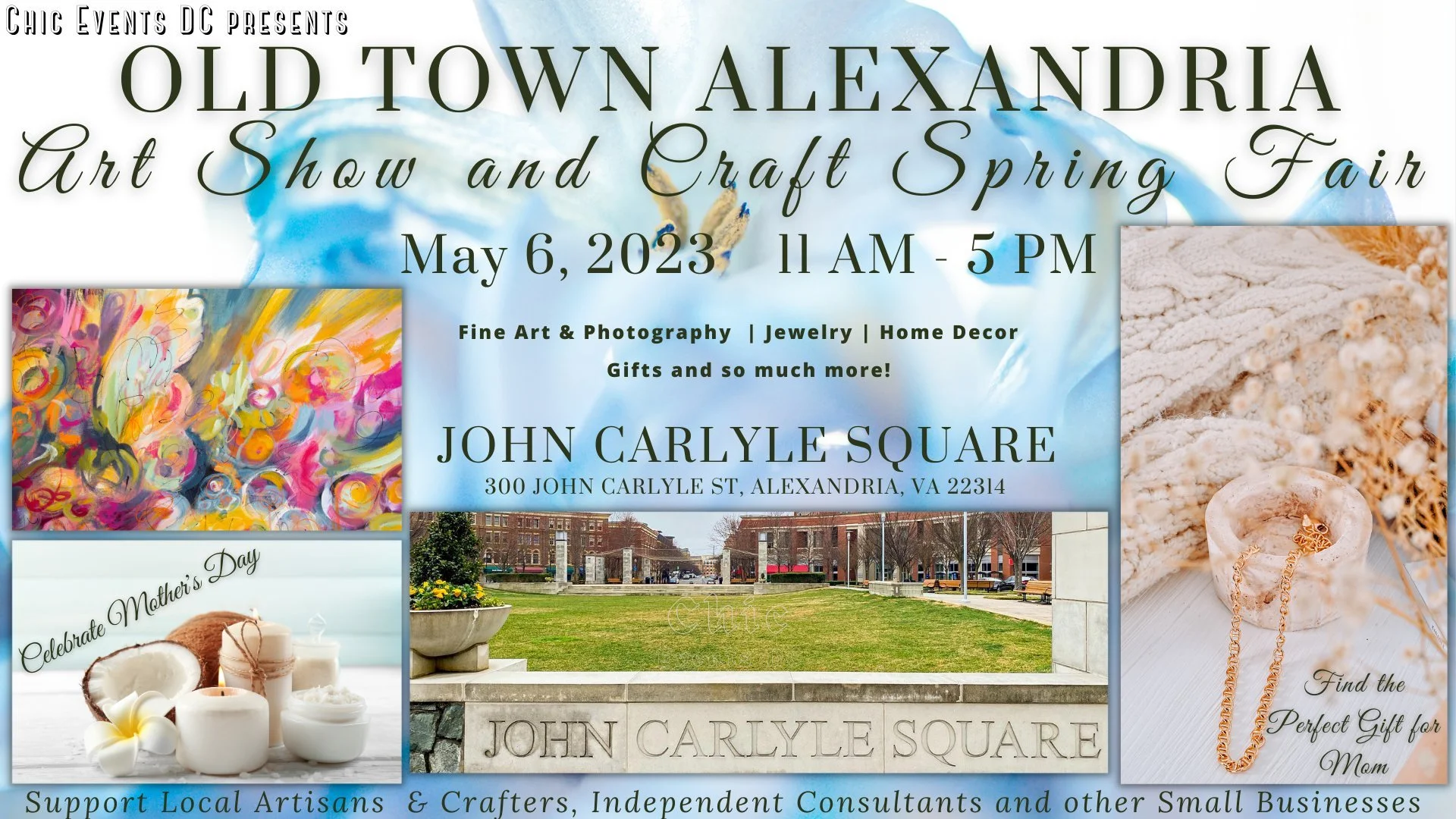 Old Town Alexandria Art Show & Craft Spring Fair ~ Mother's Day Celebration