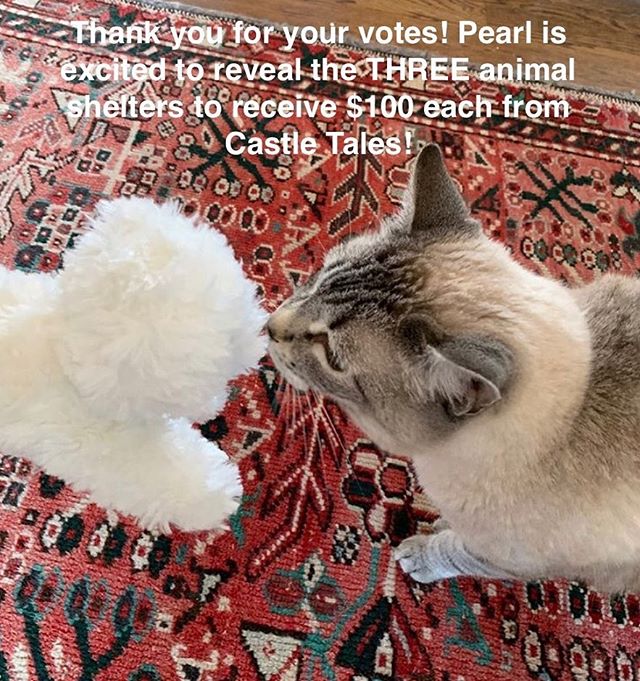 Thank you to everyone who voted! Together we can make a difference! The shelters that will EACH receive $100 from the proceeds of &quot;Pearl the Golden Comb&quot; (Book 1 of the Castle Tales series) are: - Tiny Hooves Rescue and Petting Zoo in Templ