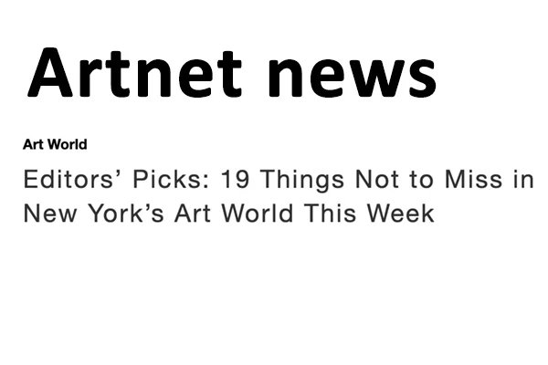 Editors’ Picks: 19 Things Not to Miss in New York’s Art World This Week