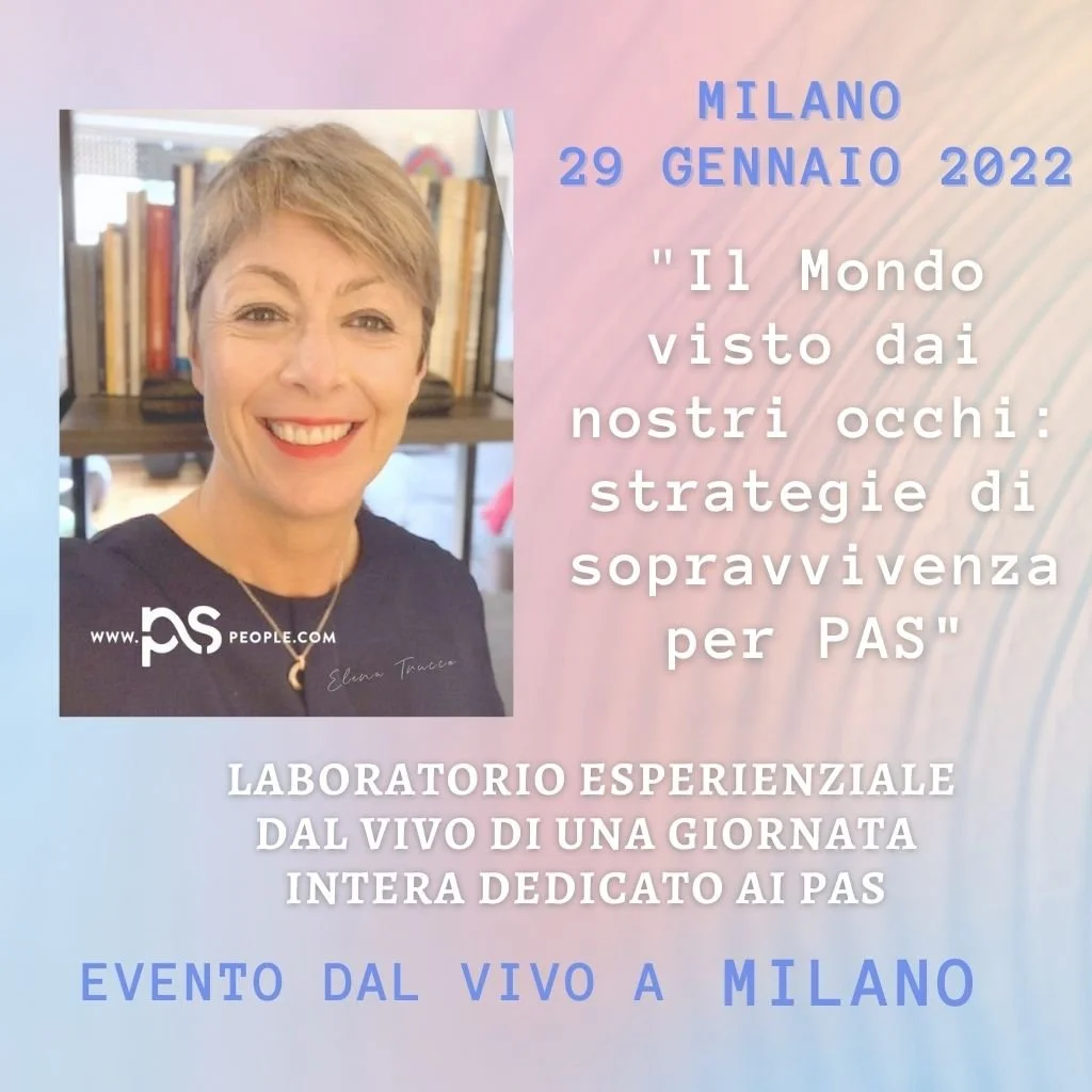 Evento dal vivo a Milano: Il Mondo visto dai nostri occhi: strategie di sopravvivenza per Persone Altamente Sensibili