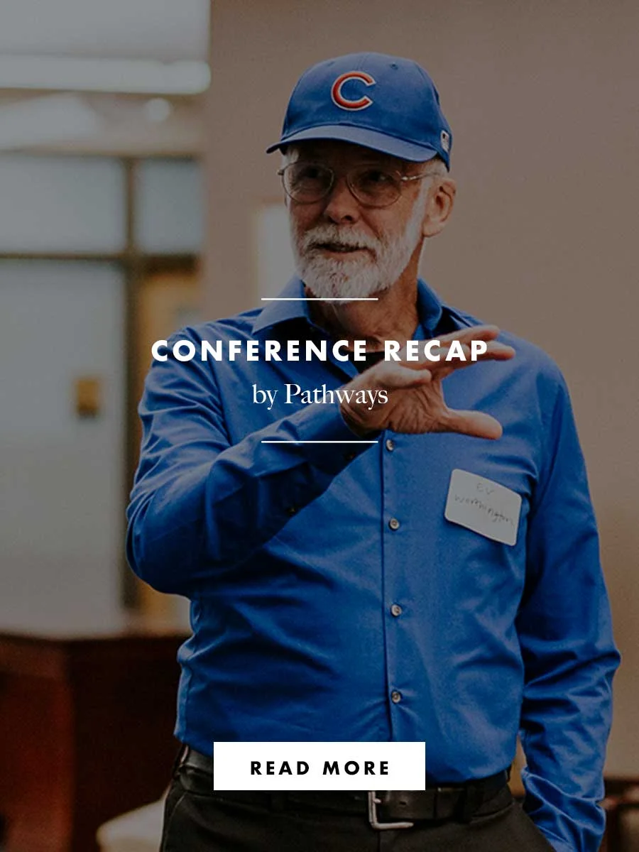 Pathways Conference Recap