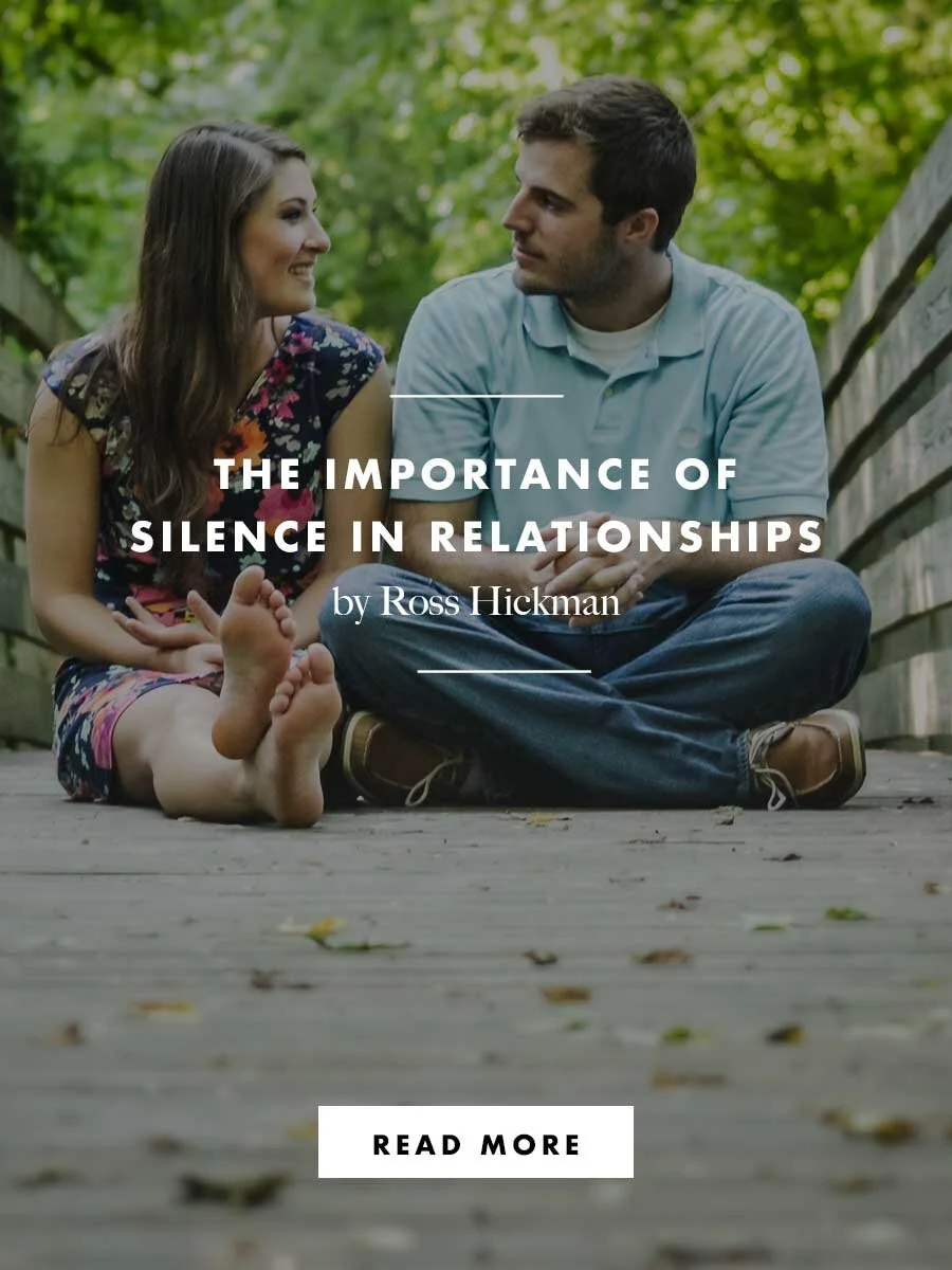 The Importance of Silence in Relationships