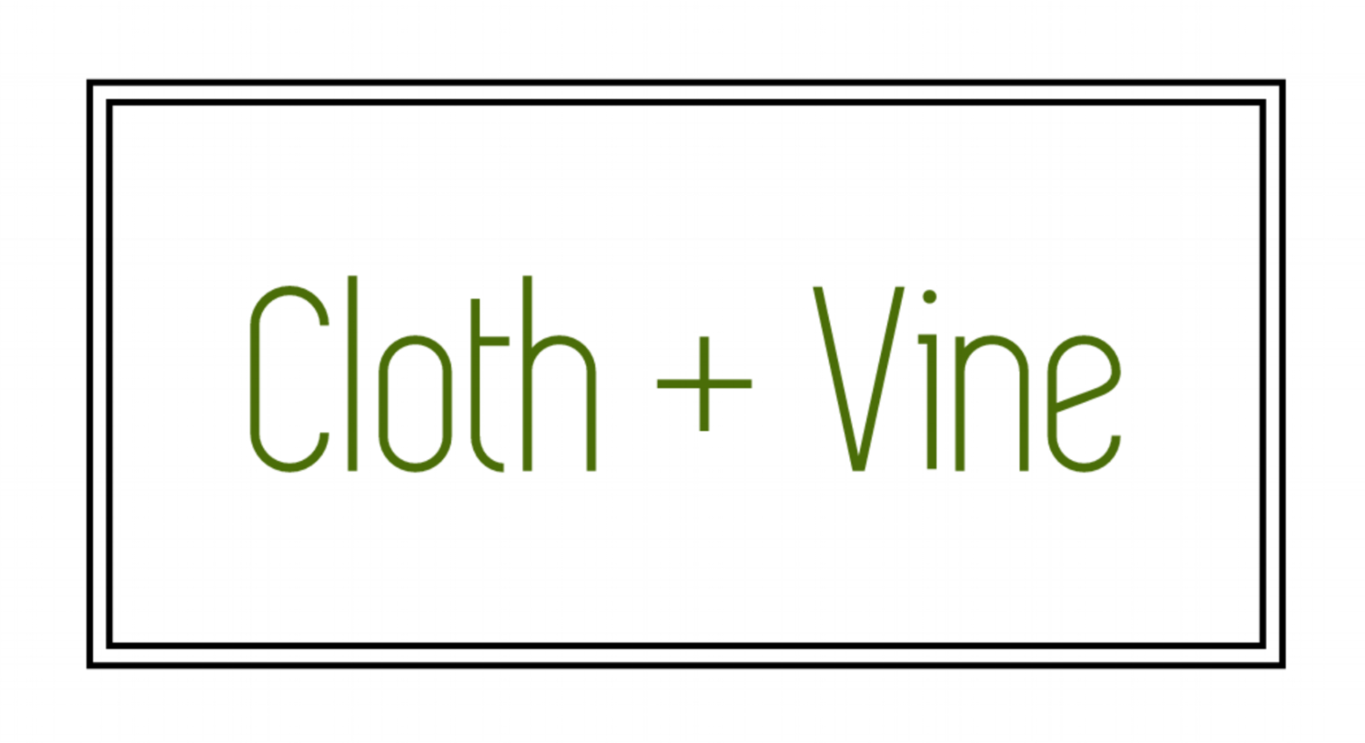 Cloth + Vine