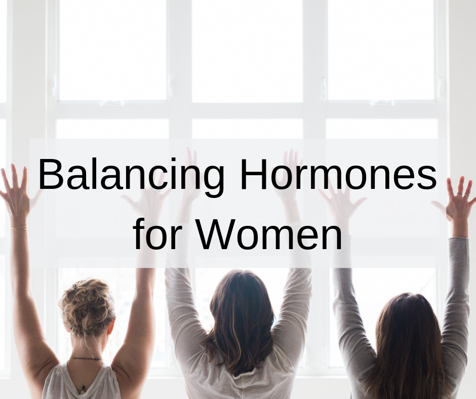 Balancing Hormones for Women