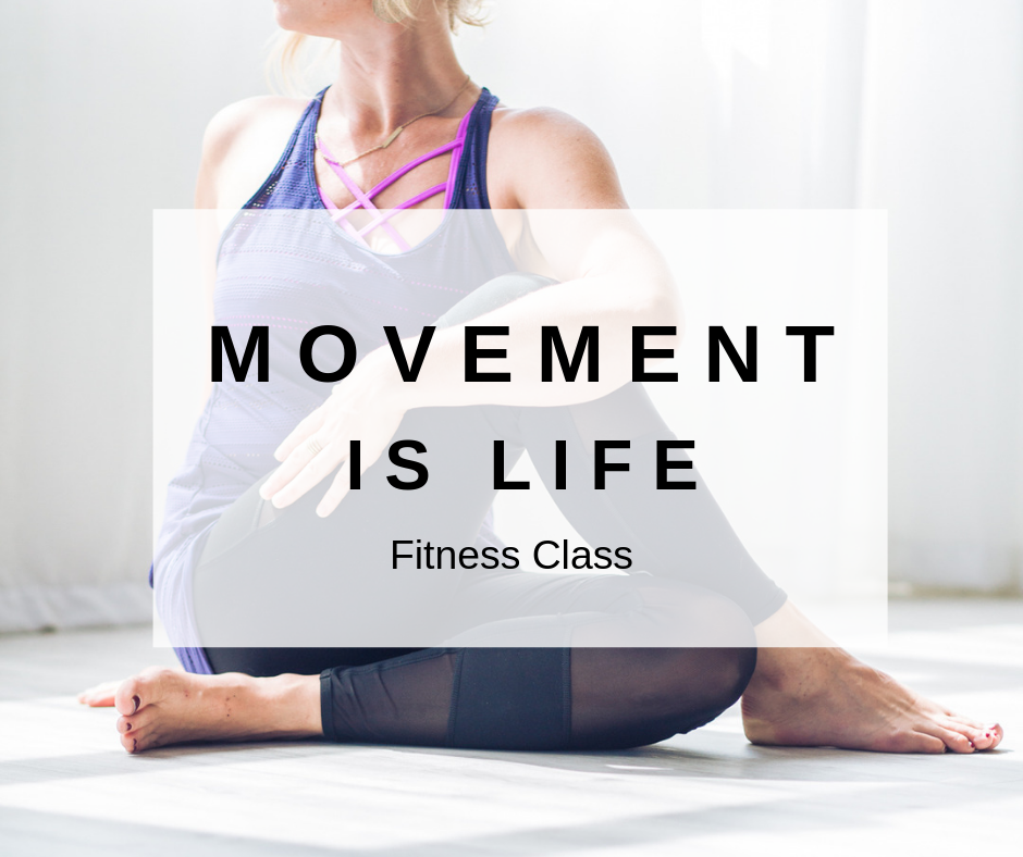 Movement is Life 6/4