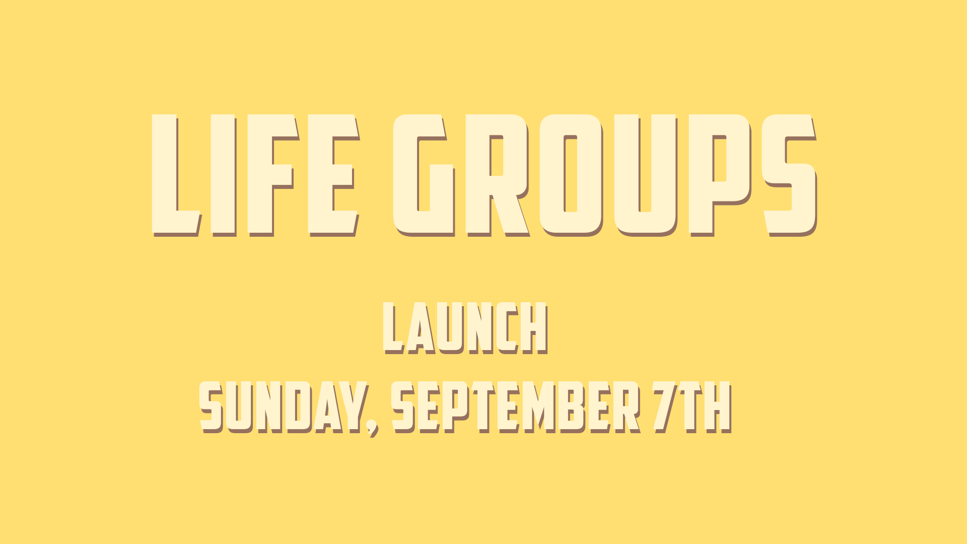 Life Groups Launch