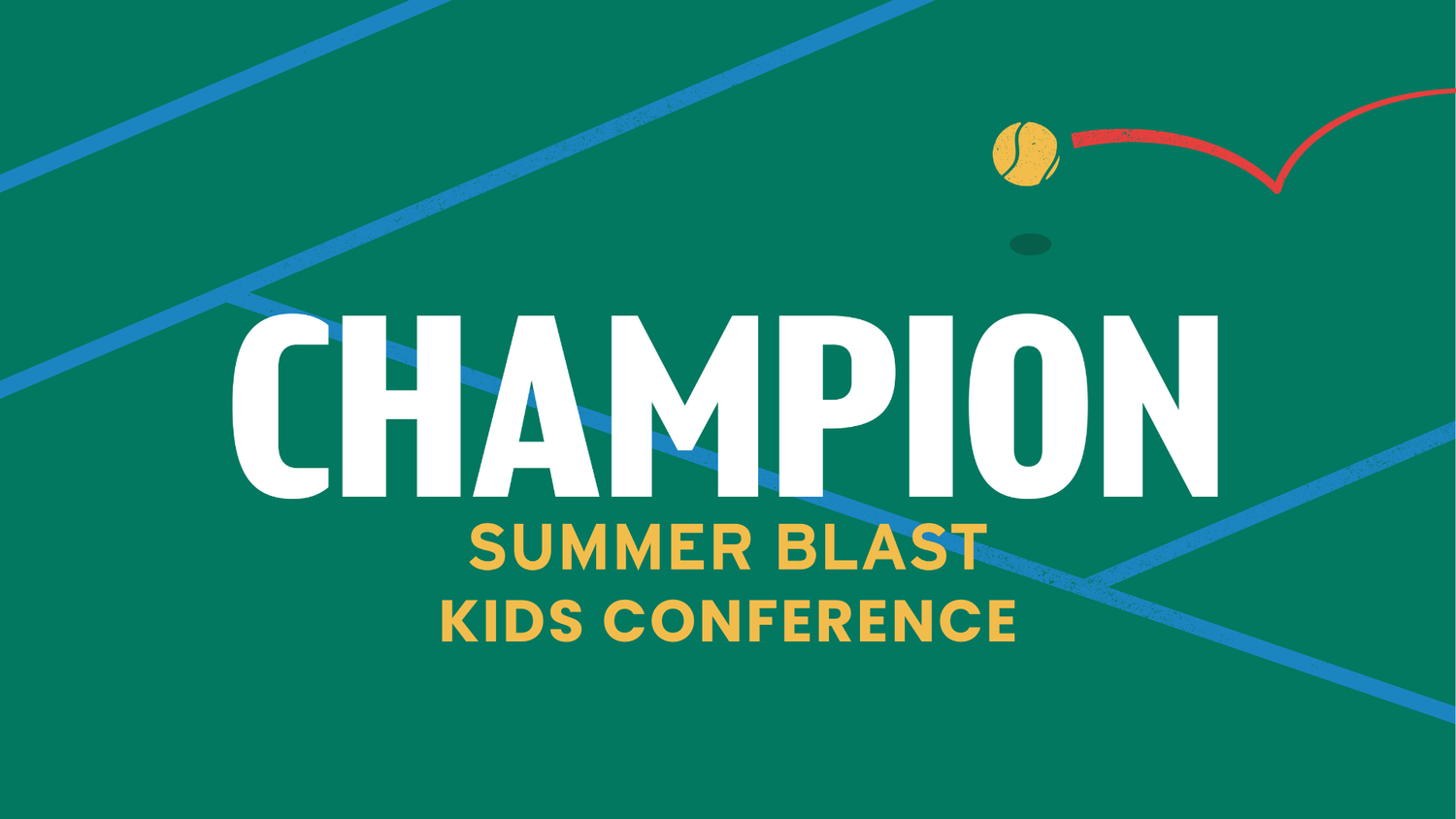 Summer Blast Kid's Conference