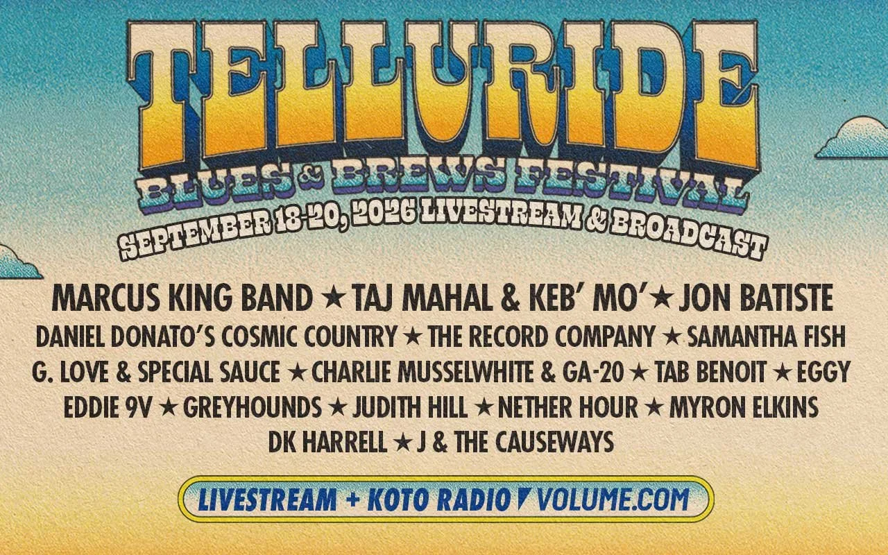 Watch Telluride Blues &amp; Brews 2026 Live on Volume.com and KOTO FM