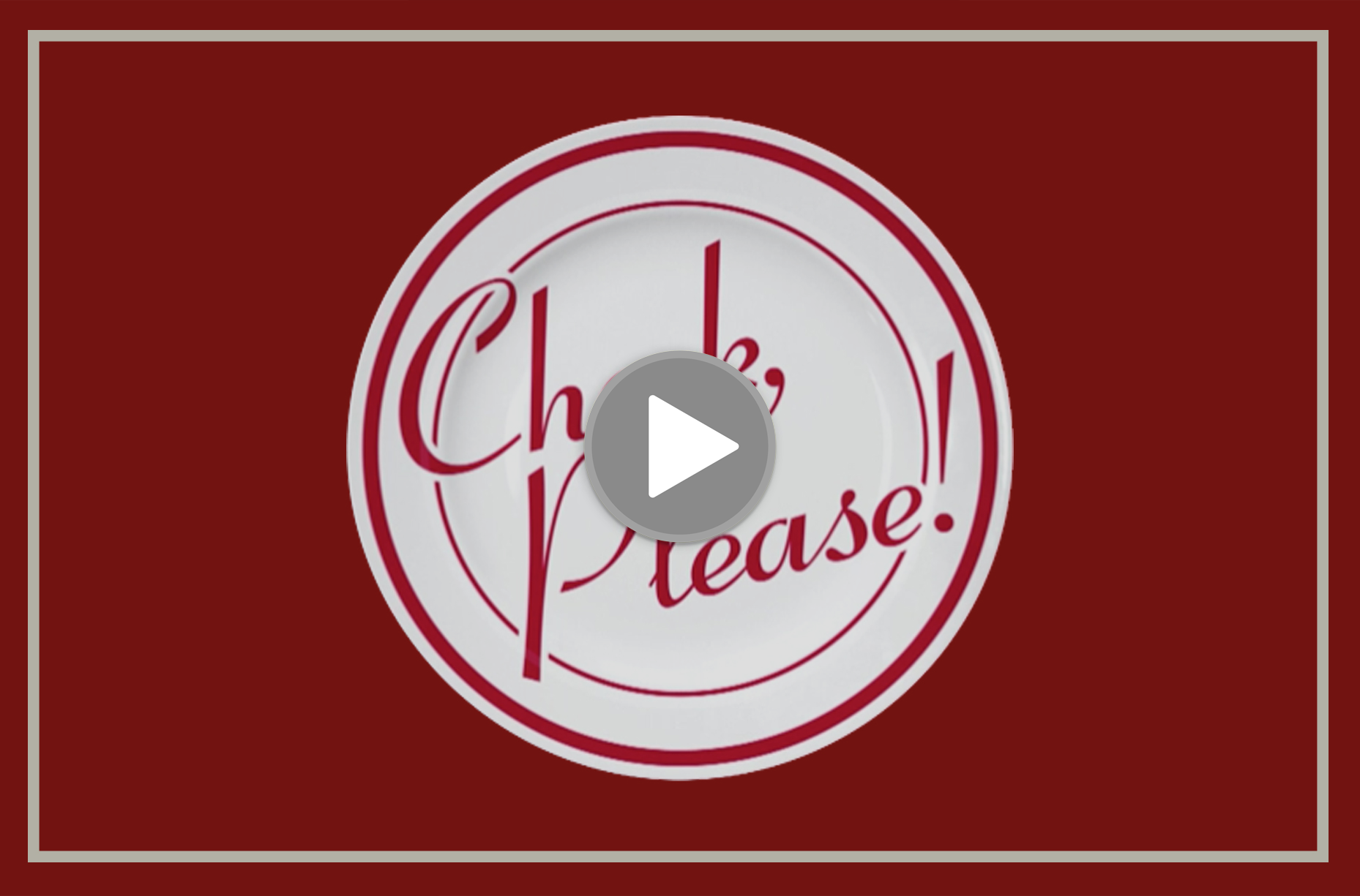 CHECK_PLEASE_box_chew_chew_play_button.png