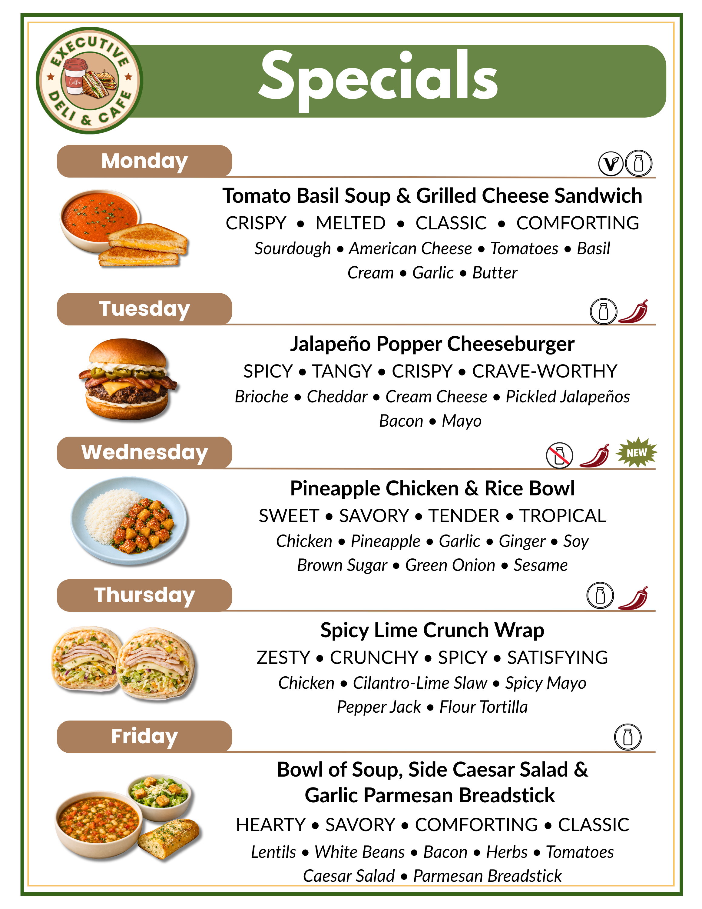 Weekly specials menu from a deli and cafe featuring images of a tomato basil soup and grilled cheese sandwich for Monday, a jalapeño popper cheeseburger for Tuesday, a pineapple chicken and rice bowl for Wednesday, spicy lime crunch wrap for Thursday, and a bowl of soup, side Caesar salad, and garlic Parmesan breadstick for Friday.