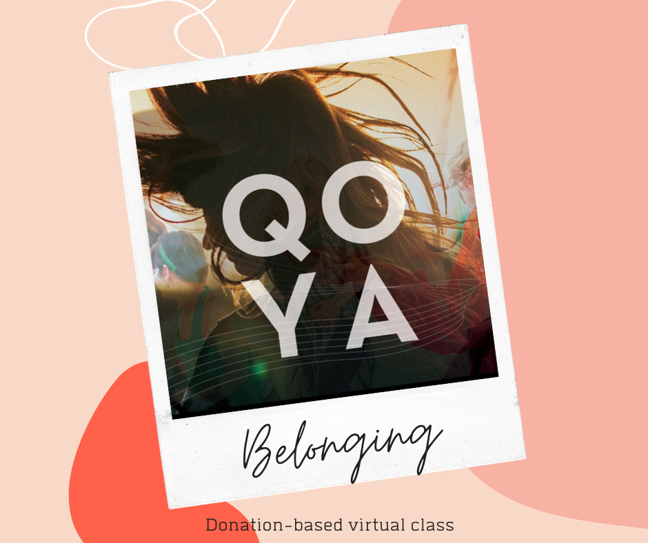 Qoya // Belonging 