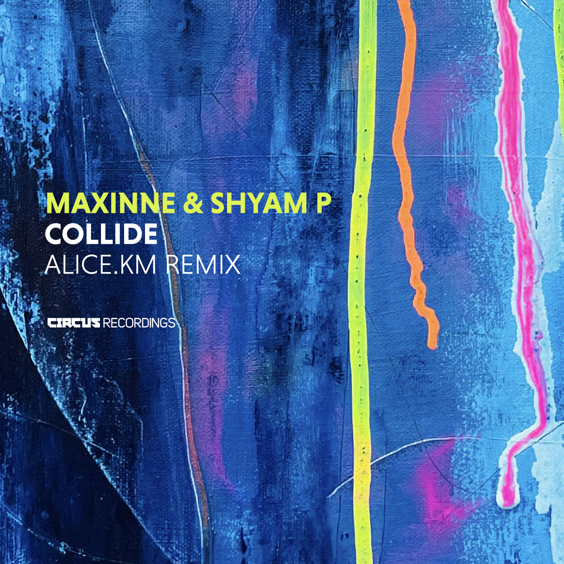 Collide (alice.km Remix) - Maxinne ft. Shyam P