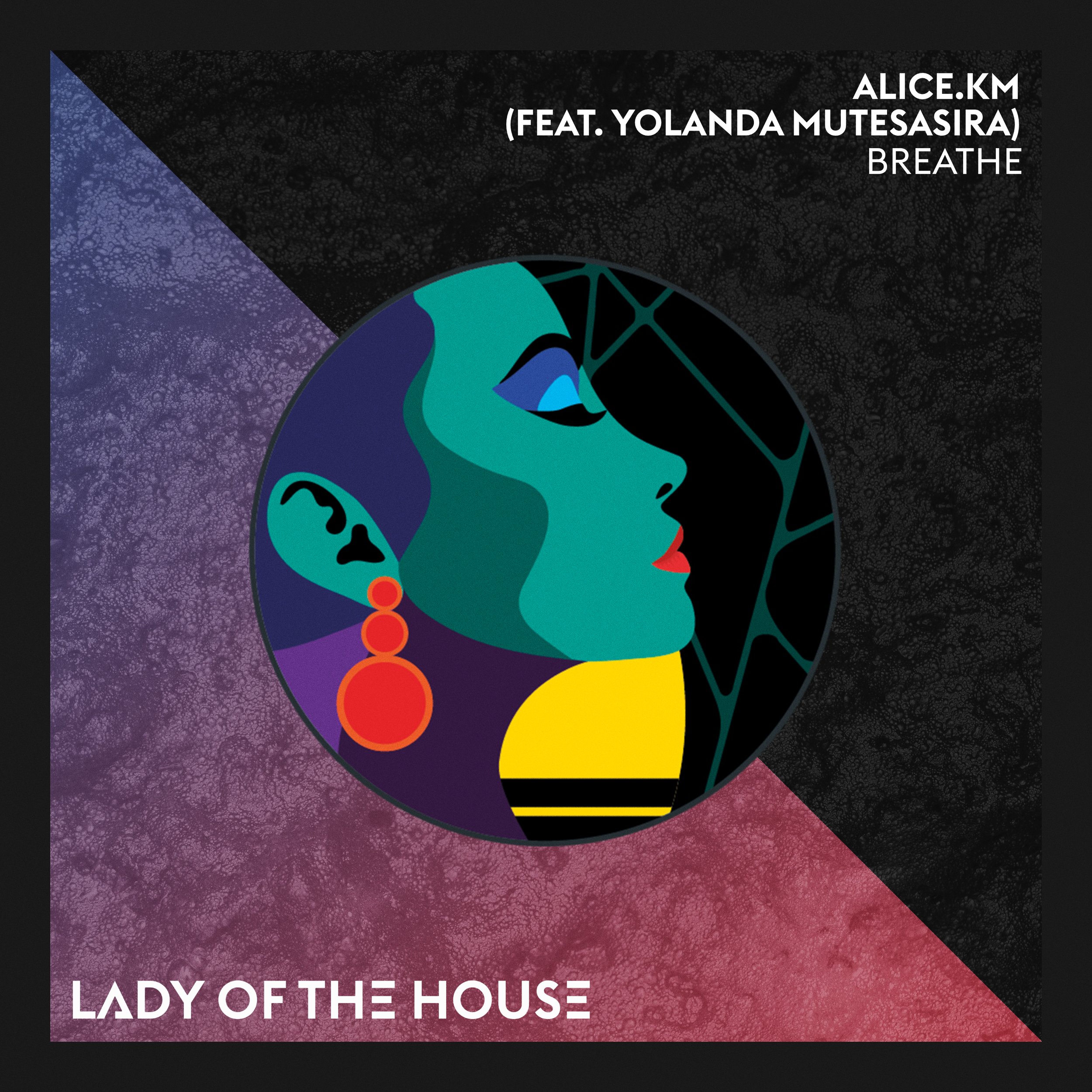 Breathe ft. Yolanda Mutesasira [Lady of the House]