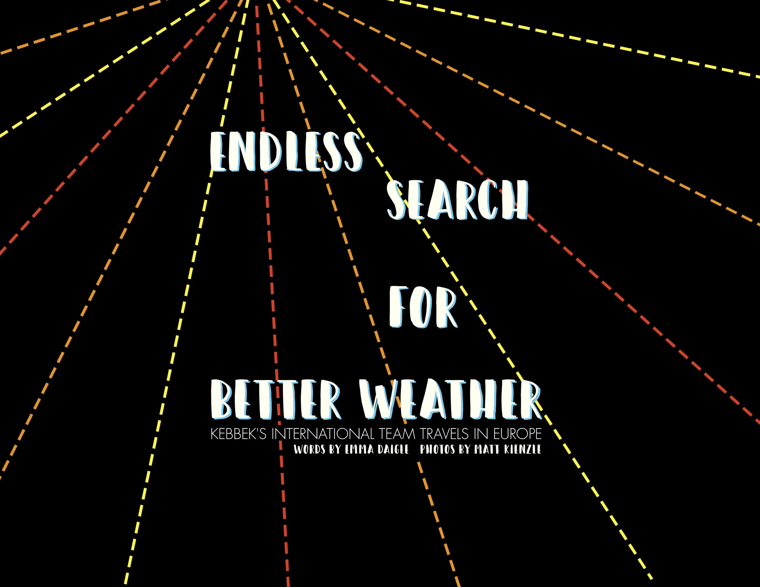 Endless Search for Better Weather.jpg