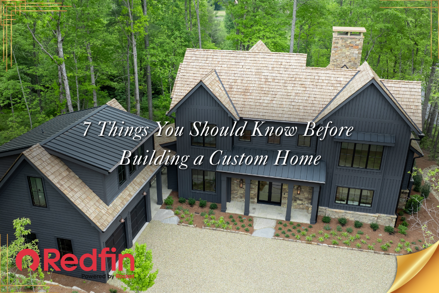 Redfin Blog: 7 Things You Should Know Before Building a Custom Home