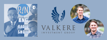 Ashton Levarek &amp; Chris Levarek, Valkere Investment Group│RNG Radio Show