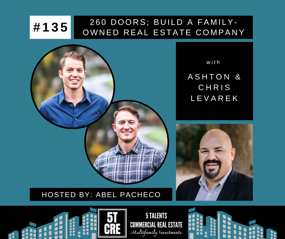 Ashton and Chris Levarek - 260 Doors; Build a Family-Owned Real Estate Company