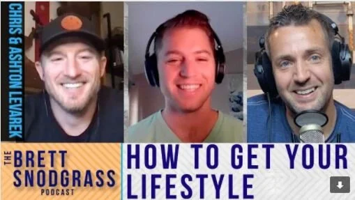 How to Get the Lifestyle You Want - The Brett Snodgrass Podcast