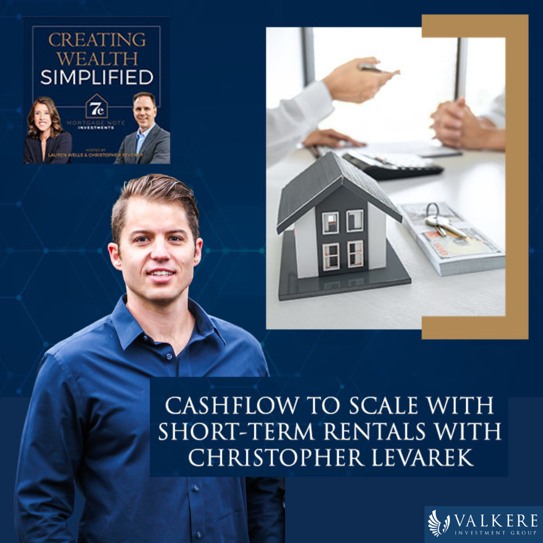 Cashflow To Scale With Short-Term Rentals With Christopher Levarek