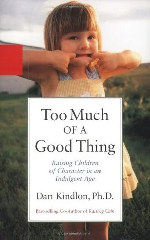 Too Much of a Good Thing.jpg