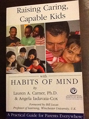 Raising Caring, Capable Kids with Habits of Mind