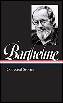 ASHBERY SIGHTING: THE MAGNIFICENT JUMBLE OF DONALD BARTHELME'S STORIES (TNR)