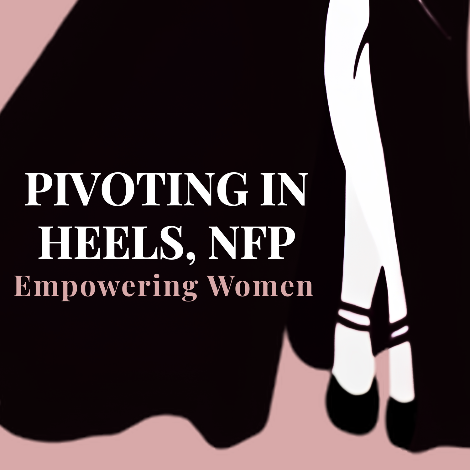 Pivoting In Heels