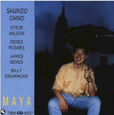 Maya (1991) Alto Saxophone – Steve Wilson (2) (tracks: 1,3,4,6,7) Bass – James Genus Drums – Billy Drummond Flugelhorn – Shunzo Ohno Mastered By – Yoshio Kobayashi Piano – Renee Rosnes Tabla – Ray Spiegel (tracks: 3) Trumpet – Shunzo Ohno