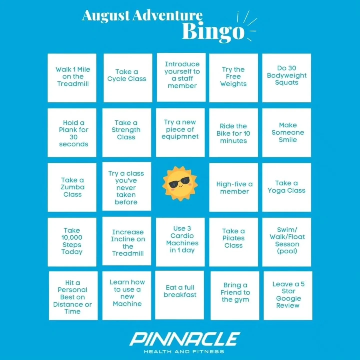 ☀️ Adventure Awaits This August at Pinnacle! 🌴💪

Ready to shake up your routine? Grab an August Adventure Bingo Card and explore everything Pinnacle has to offer&mdash;from fitness classes and pool workouts to fun challenges and more!

🎯 Complete 
