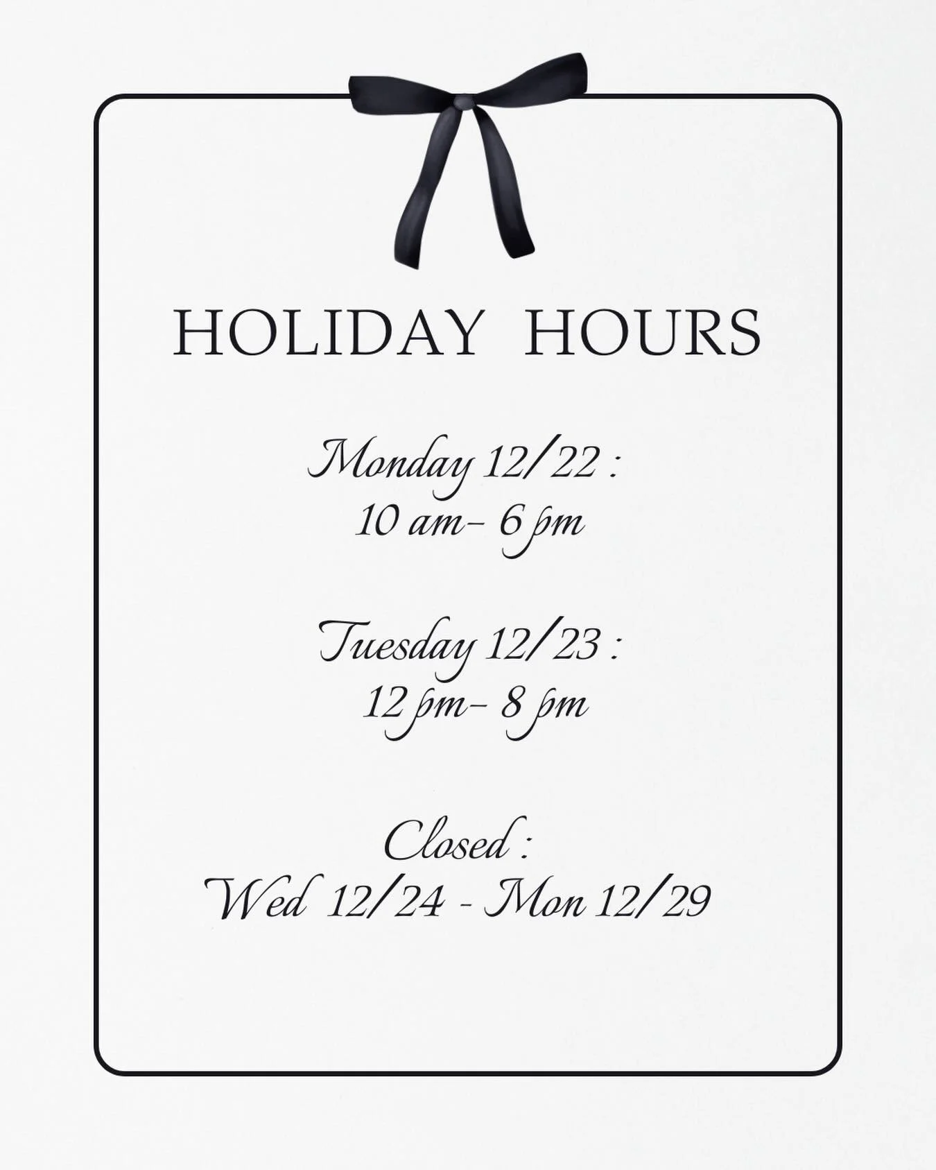 Holiday Hours ❤️