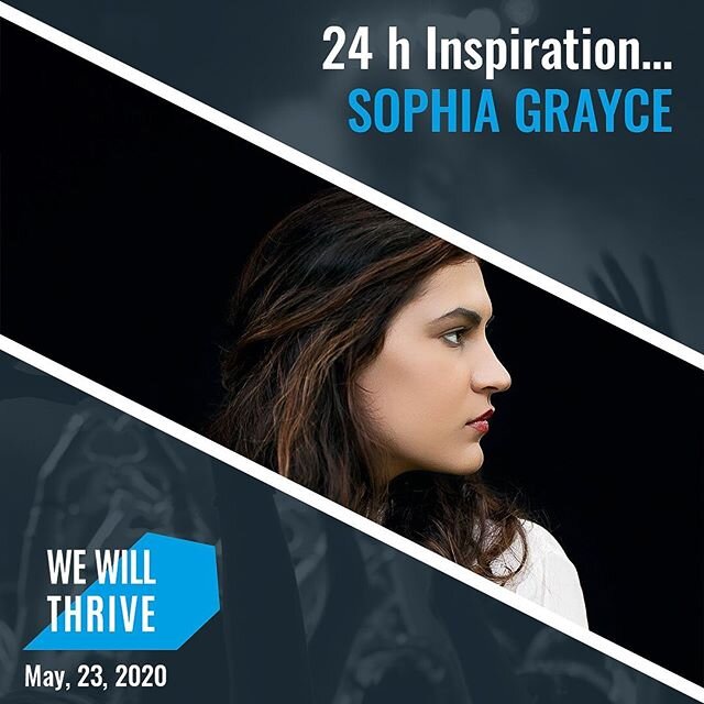 Welcome singer/song writer #sophiagrayce to #wewillthrive247 24 hour inspirational #nokidhungry charity online event on May23rd 2020. Get your free tickets at https://we-will-thrive.com #werrelentless #music #songwriters #soloartist #onlinevent #free