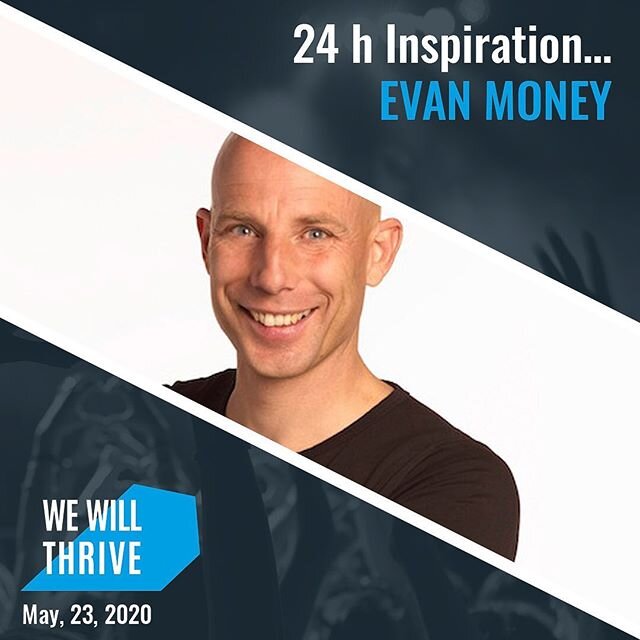 Welcome best selling author/motivational speaker/ executive producer/ global entrepreneur #evanmoney to #wewillthrive247 24 hour inspirational online #nokidhungry charity event on May 23rd 2020. Get your free tickets at https://we-will-thrive.com #ma