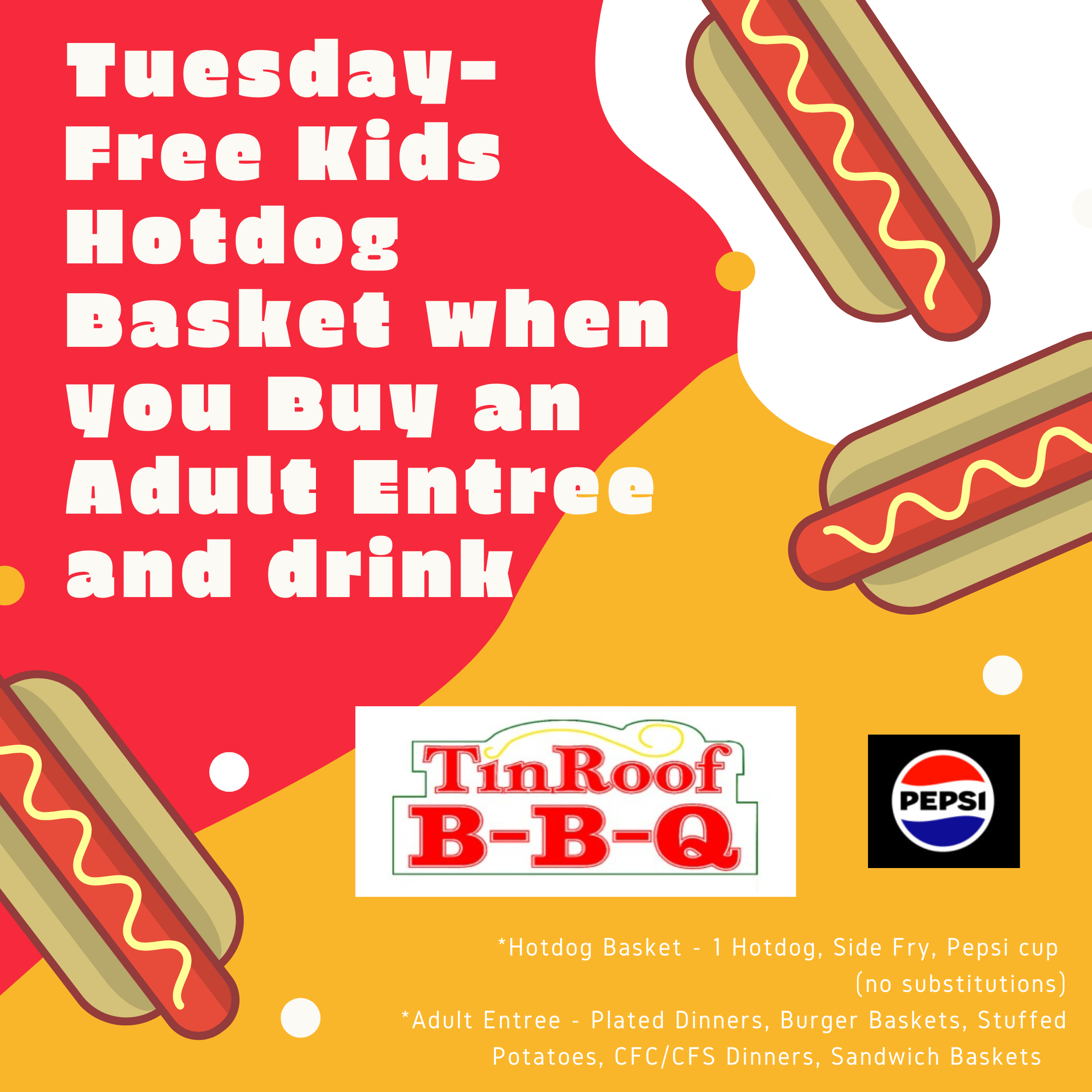 Tuesday Kids Eat Free - Hotdog Basket