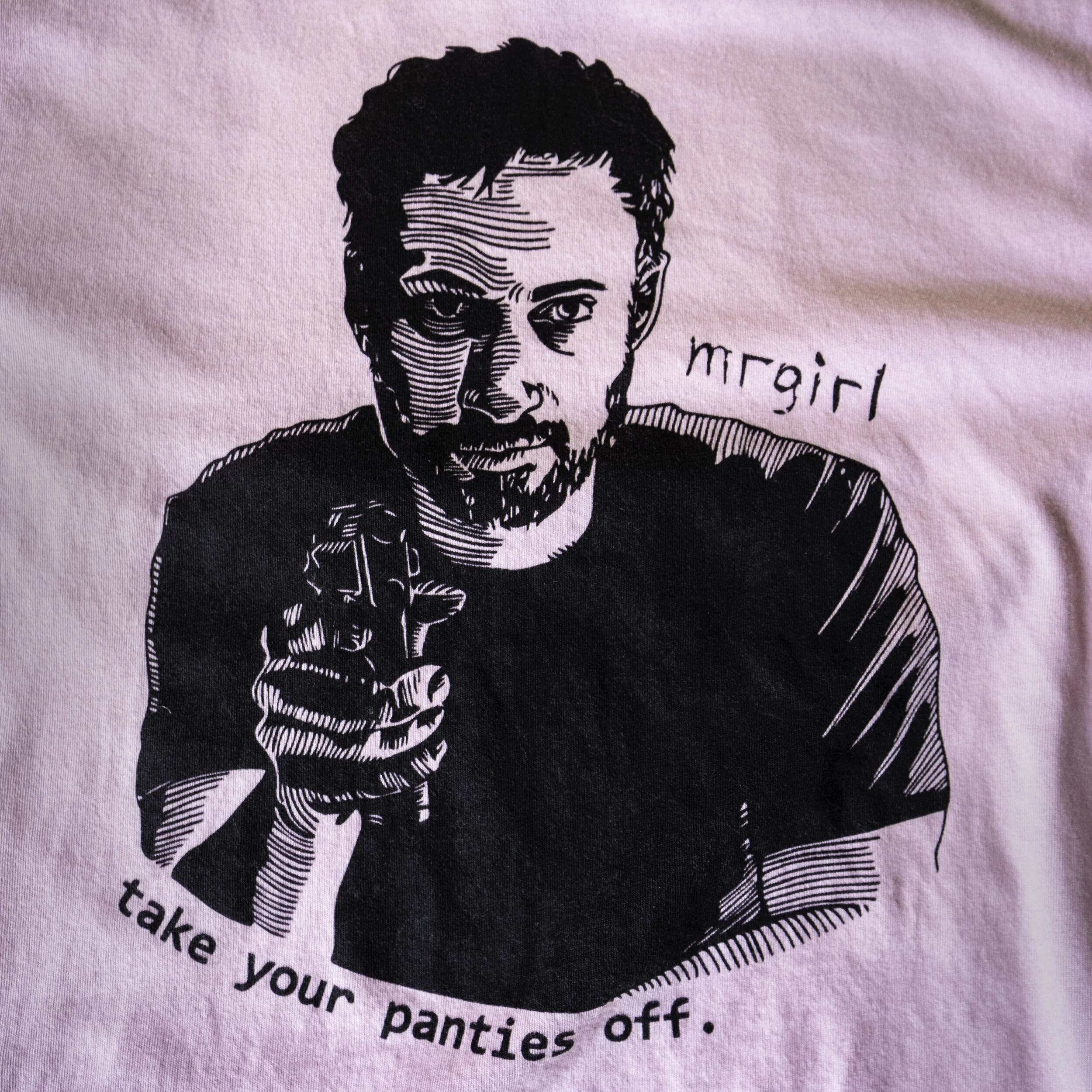 "take your panties off" t-shirt