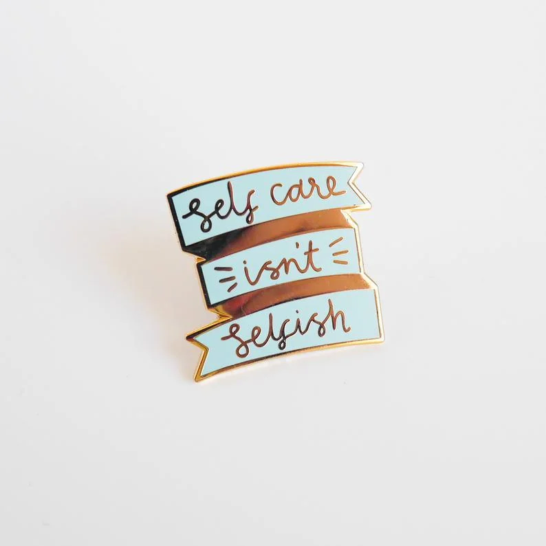 Self-care isn't Selfish.jpg
