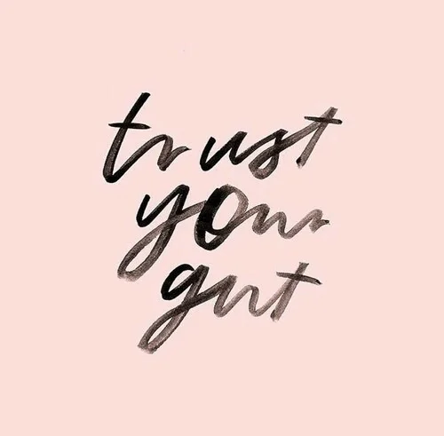 trust your gut.jpg