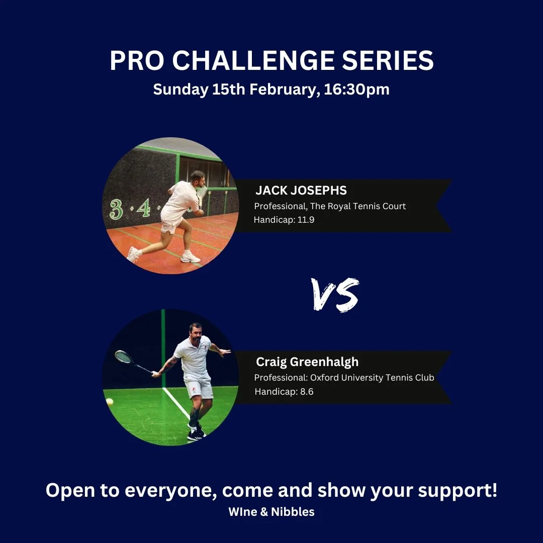 RTC&rsquo;s Jack Josephs (11.9) has laid down a challenge to Craig Greenhalgh (8.6) 🎾

Sunday 15th February 16:30 start. Hampton Court Palace 🏰

Experience class real tennis as Craig&rsquo;s powerful floor game and tournament pedigree go head to he