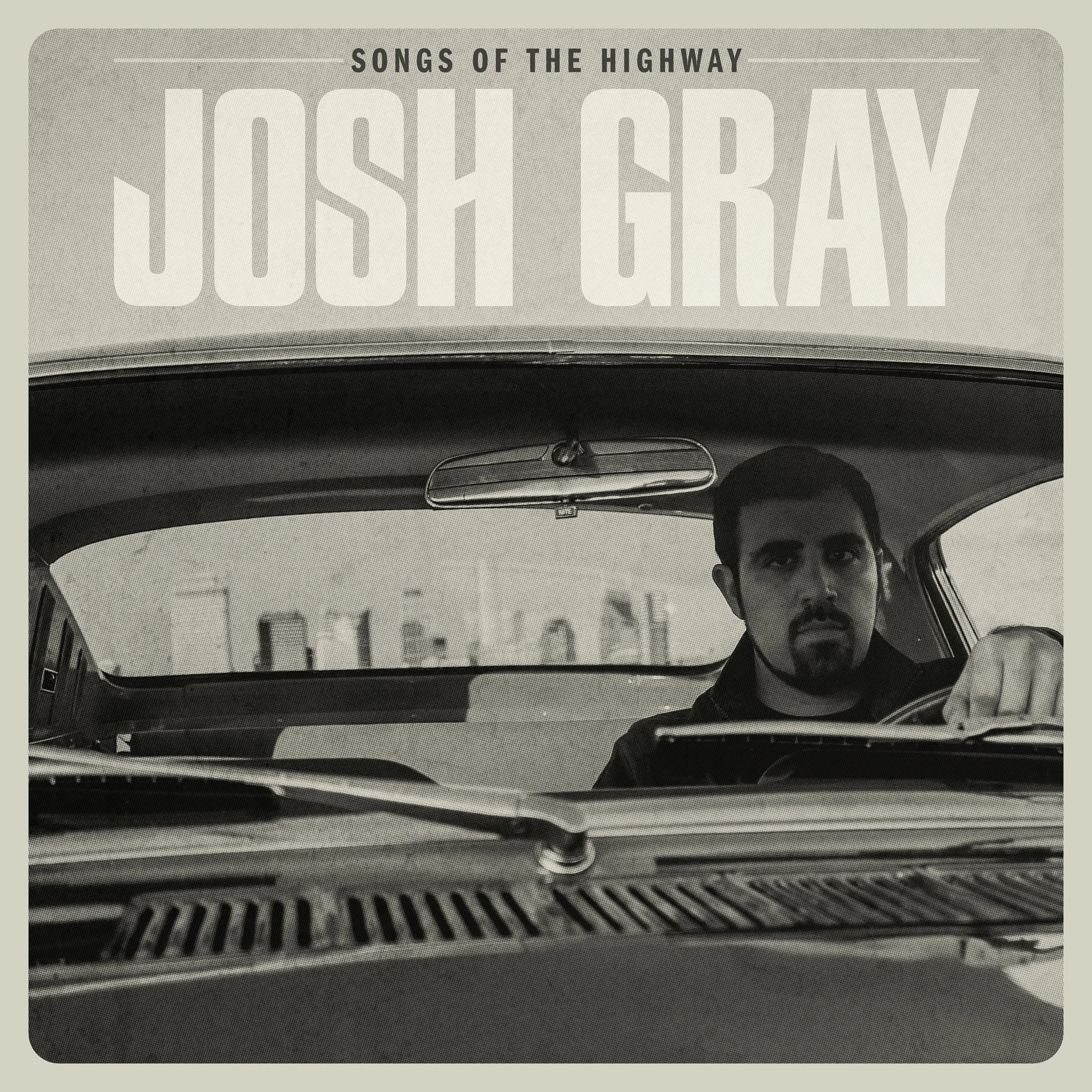Josh Gray: Songs of the Highway