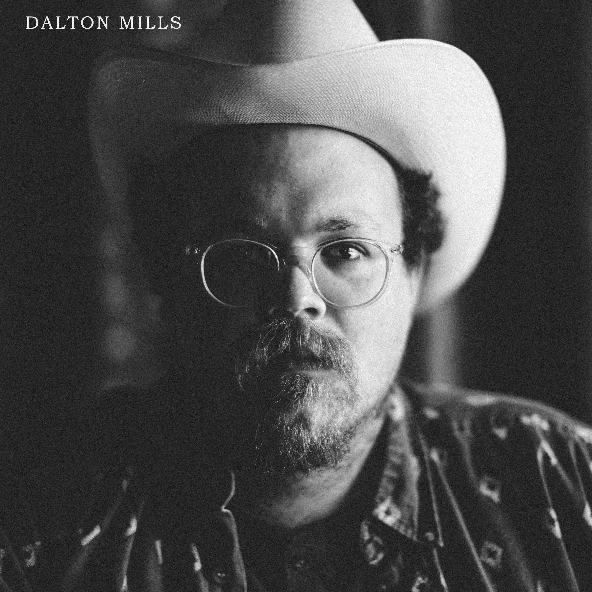 Dalton Mills: Self Titled